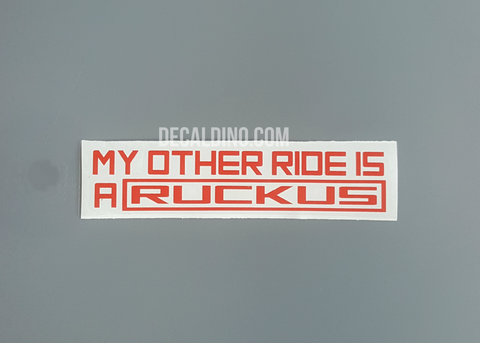 My other ride Ruckus decal sticker